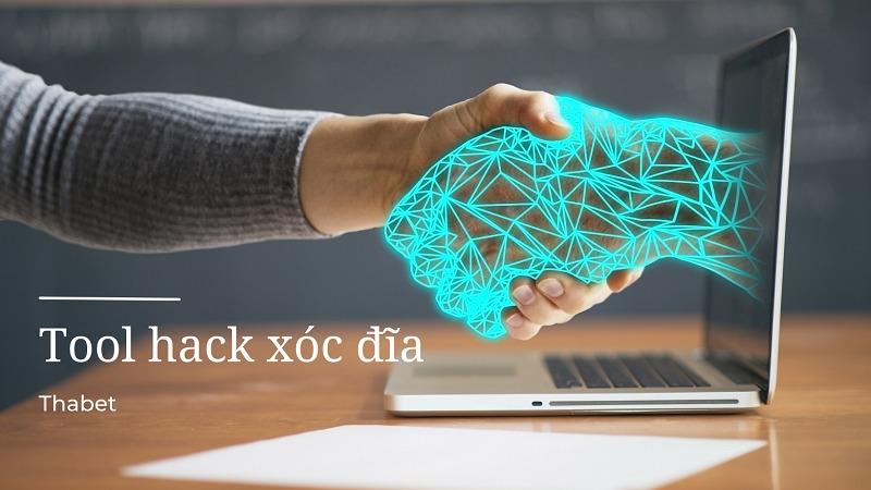 Phần mềm hack xóc đĩa online trên điện thoại miễn phí 100% 15 Tool hack xóc đĩa Thabet