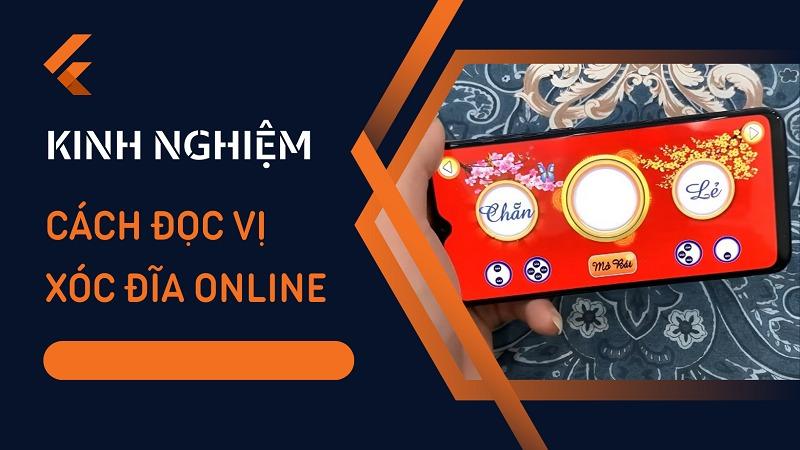 Cách đọc vị xóc đĩa online chuẩn bài bạc thủ thường áp dụng 10 Kinh nghiệm cực hay về cách đọc vị xóc đĩa trực tuyến